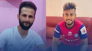 Jamshedpur FC have signed goalkeeper Rakshit Dagar & midfielder Sheikh Sahil